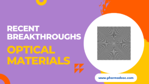 Recent breakthroughs in optical materials